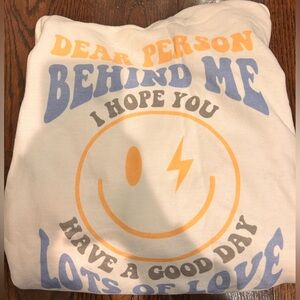 Gildan White Dear Person Behind Me Hoodie